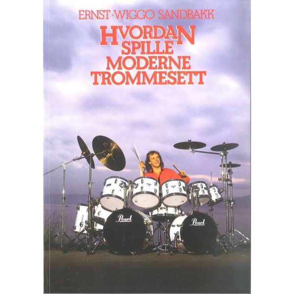 Hvordan spille moderne trommesett, E.W. Sandbakk